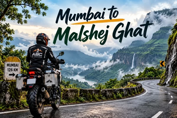 Mumbai to Malshej Ghat Bike Trip: Complete Route, Itinerary, Cost & Travel Guide