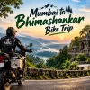 Mumbai to Bhimashankar Bike Trip